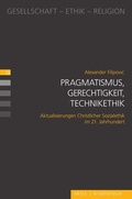 Cover: Pragmatismus, Gerechtigkeit, Technikethik - Brill Deutschland GmbH