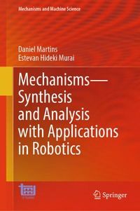 Enlarge image Cover: Mechanisms-Synthesis and Analysis with Applications in Robotics - Springer