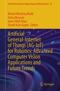 Enlarge image Cover: Artificial General-Internet of Things (AG-IoT) for Robotics: Advanced Computer Vision Applications and Future Trends - Springer