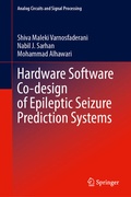 Cover: Hardware Software Co-design of Epileptic Seizure Prediction Systems - Springer