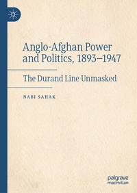 Bild: Anglo-Afghan Power and Politics, 1893-1947 - Palgrave Macmillan