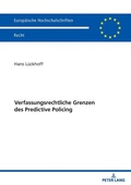 Bild: Verfassungsrechtliche Grenzen des Predictive Policing - Peter Lang Verlag