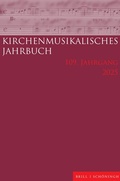 Cover: Kirchenmusikalisches Jahrbuch 109. Jahrgang 2025 - Brill Deutschland