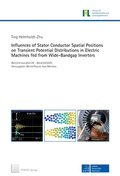 Cover: Influences of Stator Conductor Spatial Positions on Transient Potential Distributions in Electric Machines fed from Wide-Bandgap Inverters - TEWISS