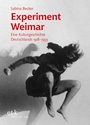 Cover: Experiment Weimar - Edition Text + Kritik