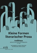 Cover: Kleine Formen literarischer Prosa - Edition Text + Kritik