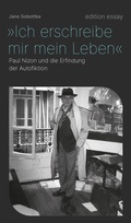 Cover: "Ich erschreibe mir mein Leben" - Edition Text + Kritik