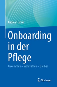 Abbildung von: Onboarding in der Pflege - Springer