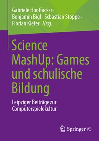 Abbildung von: Science MashUp: Games und schulische Bildung - Springer VS