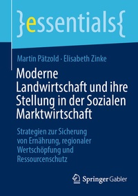 Abbildung von: Moderne Landwirtschaft und ihre Stellung in der Sozialen Marktwirtschaft - Springer Gabler