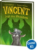 Cover: Vincent jagt das Phantom (Band 5) - Loewe