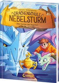Abbildung von: Drachenschule Nebelsturm (Band 3) - Das Turnier der Drachen - Loewe