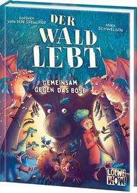 Abbildung von: Der Wald lebt! (Band 1) - Gemeinsam gegen das Böse - Loewe
