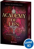 Cover: Academy of Lies (Band 2) - Autopsie einer Intrige - Loewe