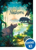 Cover: Das geheime Leben der Tiere (Dschungel) - Das r&auml;tselhafte Nashorn - Loewe