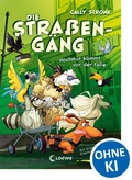 Cover: Die Stra&szlig;eng&auml;ng (Band 3) - Hochmut kommt vor der Falle - Loewe