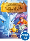 Cover: Drachenschule Nebelsturm (Band 3) - Das Turnier der Drachen - Loewe