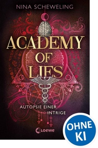 Enlarge image Cover: Academy of Lies (Band 2) - Autopsie einer Intrige - Loewe