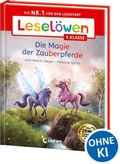 Cover: Lesel&ouml;wen 1. Klasse - Die Magie der Zauberpferde - Loewe