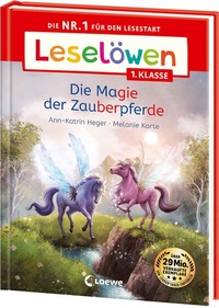 Abbildung von: Leselöwen 1. Klasse - Die Magie der Zauberpferde - Loewe