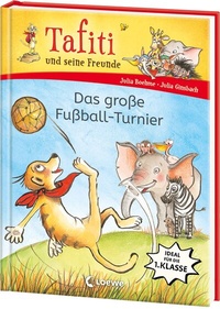 Abbildung von: Tafiti und seine Freunde (Band 1) - Das große Fußball-Turnier - Loewe
