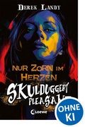 Cover: Skulduggery Pleasant (Band 17) - Nur Zorn im Herzen - Loewe