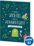Cover: Mit unserem Wichtel durch die Weihnachtszeit - Loewe