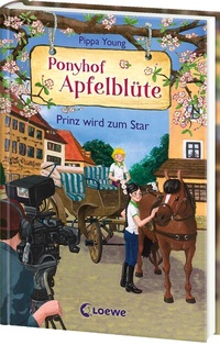 Abbildung von: Ponyhof Apfelblüte (Band 25) - Prinz wird zum Star - Loewe