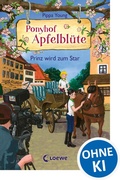 Cover: Ponyhof Apfelbl&uuml;te (Band 25) - Prinz wird zum Star - Loewe