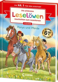 Abbildung von: Die schönsten Leselöwen-Geschichten zum Lesenlernen - Ponys und Pferde - Loewe