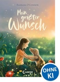 Cover: Mein gr&ouml;&szlig;ter Wunsch - Loewe