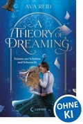 Cover: A Theory of Dreaming (A Study in Drowning, Band 2) - Loewe