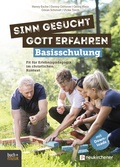 Cover: Sinn gesucht - Gott erfahren Basisschulung - Neukirchener Verlag