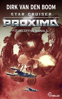 Abbildung von: Star Cruiser Proxima - Deceptive Signals - beTHRILLED