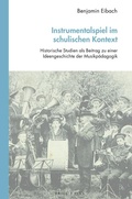 Cover: Instrumentalspiel im schulischen Kontext - Brill Deutschland GmbH
