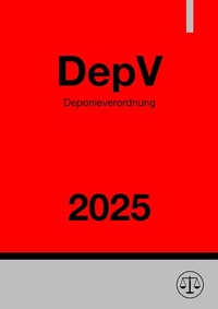 Abbildung von: Deponieverordnung - DepV 2025 - epubli