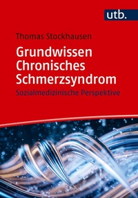 Abbildung von: Grundwissen Chronisches Schmerzsyndrom - UTB