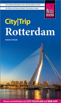 Abbildung von: Reise Know-How CityTrip Rotterdam - Reise Know-How Verlag Peter Rump GmbH