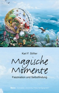 Abbildung von: Magische Momente - Ibera Verlag - European University Press Verlagsgesellschaft m.b.H.