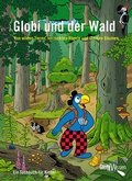 Cover: Globi und der Wald - Globi-Verlag