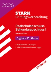 Abbildung von: STARK Lösungen zu Englisch - Realschulabschluss 2026 Niedersachsen - Prüfungsvorbereitung - Stark Verlag