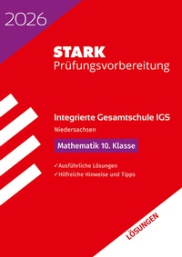 Abbildung von: STARK Lösungen zu Mathematik 10. Klasse - Integrierte Gesamtschule (IGS) 2026 Niedersachsen - Prüfungsvorbereitung - Stark Verlag