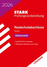 Abbildung von: STARK Lösungen zu Mathematik - Realschulabschluss 2026 Hessen - Prüfungsvorbereitung - Stark Verlag