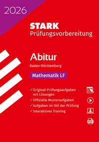 Abbildung von: STARK Mathematik LF - Abitur 2026 BW - Prüfungsvorbereitung - Stark Verlag