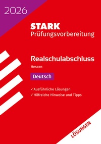 Abbildung von: STARK Lösungen zu Deutsch - Realschulabschluss 2026 Hessen - Prüfungsvorbereitung - Stark Verlag