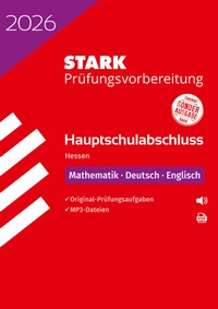 Abbildung von: STARK Mathematik, Deutsch, Englisch - Hauptschulabschluss 2026 Hessen - Prüfungsvorbereitung - Stark Verlag