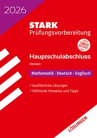 Abbildung von: STARK Lösungen zu Mathematik, Deutsch, Englisch - Hauptschulabschluss 2026 Hessen - Prüfungsvorbereitung - Stark Verlag