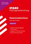 Cover: STARK Deutsch - Realschulabschluss 2026 BW - Pr&uuml;fungsvorbereitung - Stark Verlag