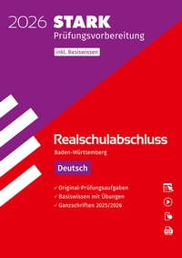 Abbildung von: STARK Deutsch - Realschulabschluss 2026 BW - Prüfungsvorbereitung inkl. Basistraining - Stark Verlag