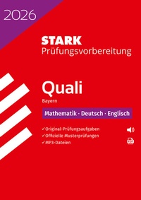 Abbildung von: STARK Mathematik, Deutsch, Englisch 9. Klasse - Quali Mittelschule 2026 Bayern - Prüfungsvorbereitung - Stark Verlag